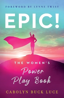 Epic!: The Women's Power Play Book book