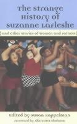 The Strange History of Suzanne LaFleshe: And Other Stories of Women and Fatness book