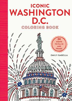 Iconic Washington D.C. Coloring Book book