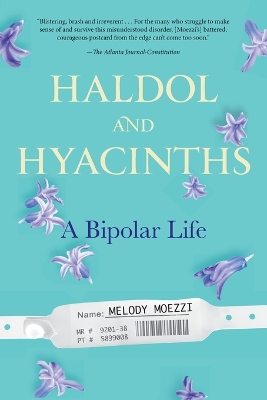 Haldol and Hyacinths book
