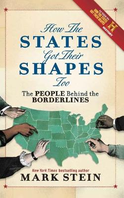 How The States Got Their Shapes Too book