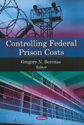 Controlling Federal Prison Costs book