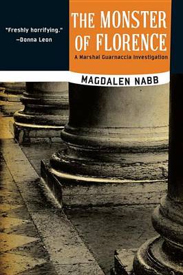 Monster of Florence by Magdalen Nabb