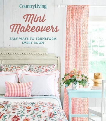 Country Living Mini Makeovers book