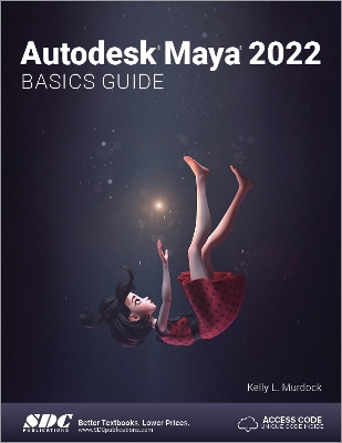 Autodesk Maya 2022 Basics Guide book