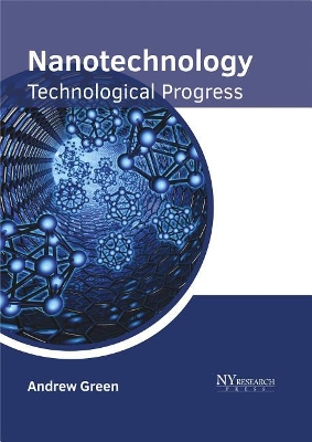 Nanotechnology: Technological Progress book