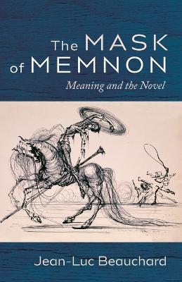 The Mask of Memnon by Jean-Luc Beauchard