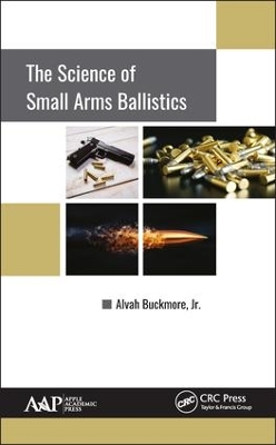 Science of Small Arms Ballistics book