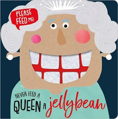 Never Feed a Queen a Jellybean book