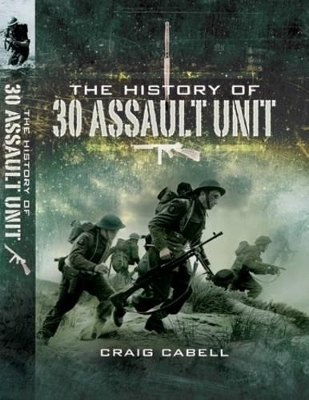 History of 30 Assault Unit book