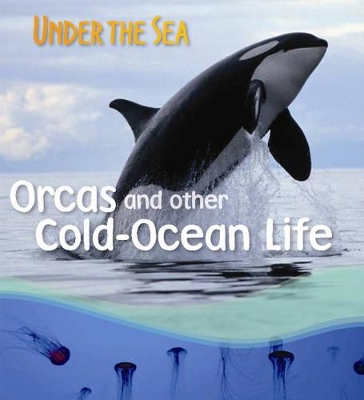 Orcas and Other Cold-ocean Life book
