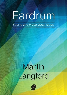 Eardrum: Poems and Prose about Music book