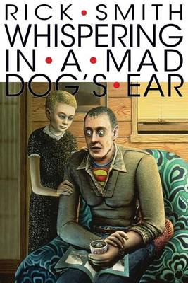 Whispering In A Mad Dog's Ear book
