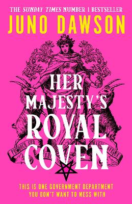 Her Majesty’s Royal Coven by Juno Dawson