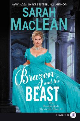 Brazen And The Beast [Large Print] by Sarah MacLean