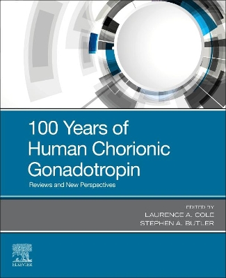 100 Years of Human Chorionic Gonadotropin: Reviews and New Perspectives book