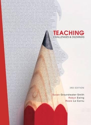 Teaching: Challenges and Dilemmas by Robyn Ewing