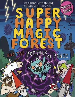 Super Happy Magic Forest and the Portals Of Panic book