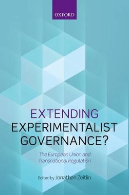 Extending Experimentalist Governance? by Jonathan Zeitlin