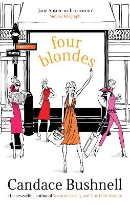 Four Blondes by Candace Bushnell