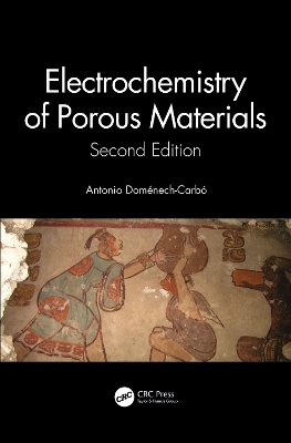 Electrochemistry of Porous Materials by Antonio Doménech Carbó