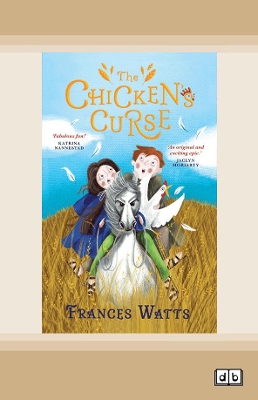 The Chicken's Curse by Frances Watts