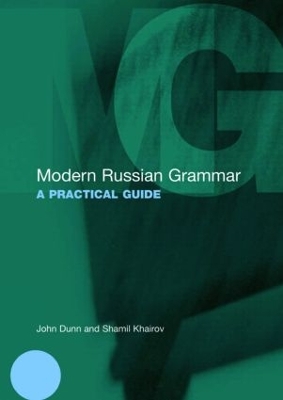 Modern Russian Grammar by John Dunn