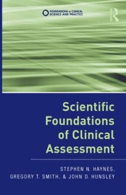 Scientific Foundations of Clinical Assessment by Stephen N. Haynes