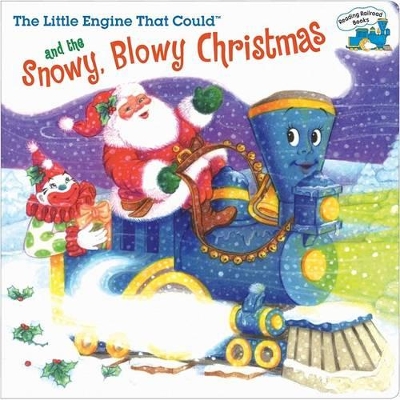 Little Engine That Could and the Snowy, Blowy Christmas by Cristina Ong