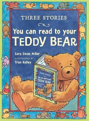 Three Stories You Can Read to Your Teddy Bear book