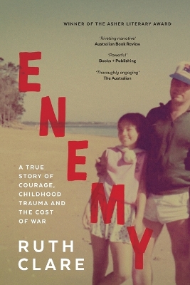 Enemy: A true story of courage, childhood trauma and the cost of war book