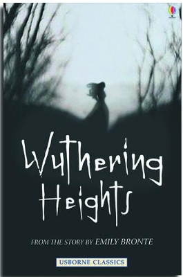 Wuthering Heights: From the Story by Emily Bronte book