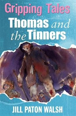 Gripping Tales: Thomas and the Tinners book