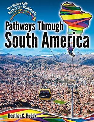 Pathways Through South America book