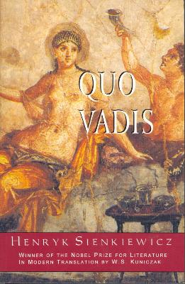 Quo Vadis by Henryk Sienkiewicz