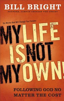 My Life Is Not My Own! book