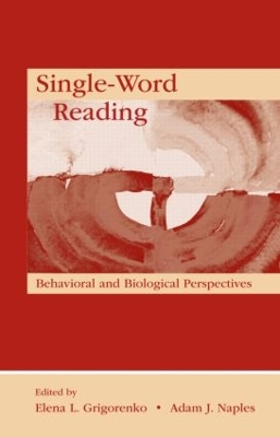 Single-Word Reading by Elena L. Grigorenko