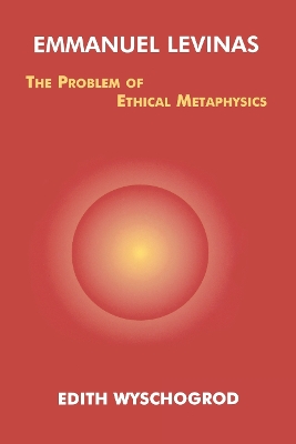 The Emmanuel Levinas by Edith Wyschogrod