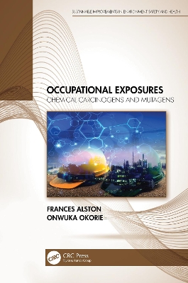 Occupational Exposures: Chemical Carcinogens and Mutagens book
