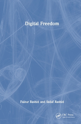 Digital Freedom by Faizur Rashid