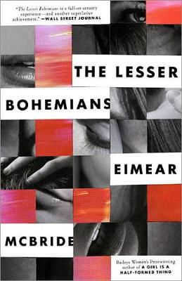 The Lesser Bohemians by Eimear McBride