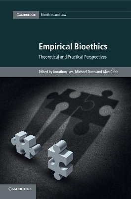 Empirical Bioethics by Jonathan Ives