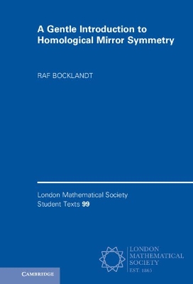 A Gentle Introduction to Homological Mirror Symmetry book