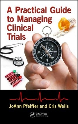 Practical Guide to Managing Clinical Trials book