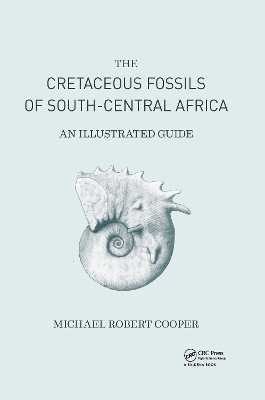 Cretaceous Fossils of South-Central Africa: An Illustrated Guide book