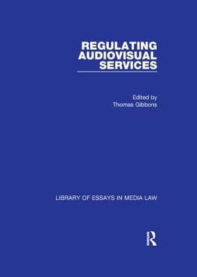 Regulating Audiovisual Services by Thomas Gibbons