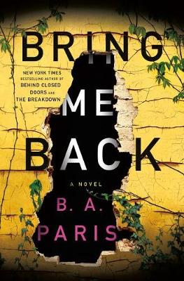 Bring Me Back by B A Paris