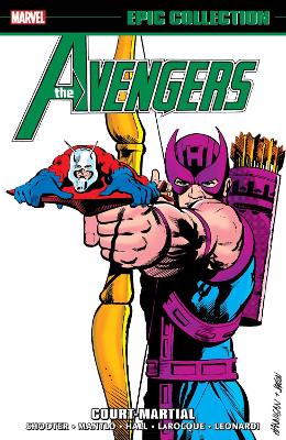 Avengers Epic Collection: Court Martial by Jim Shooter
