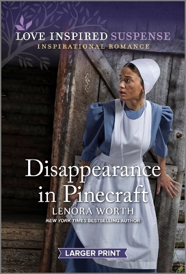 Disappearance in Pinecraft by Lenora Worth