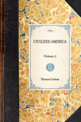 Civilized America: (volume 1) book